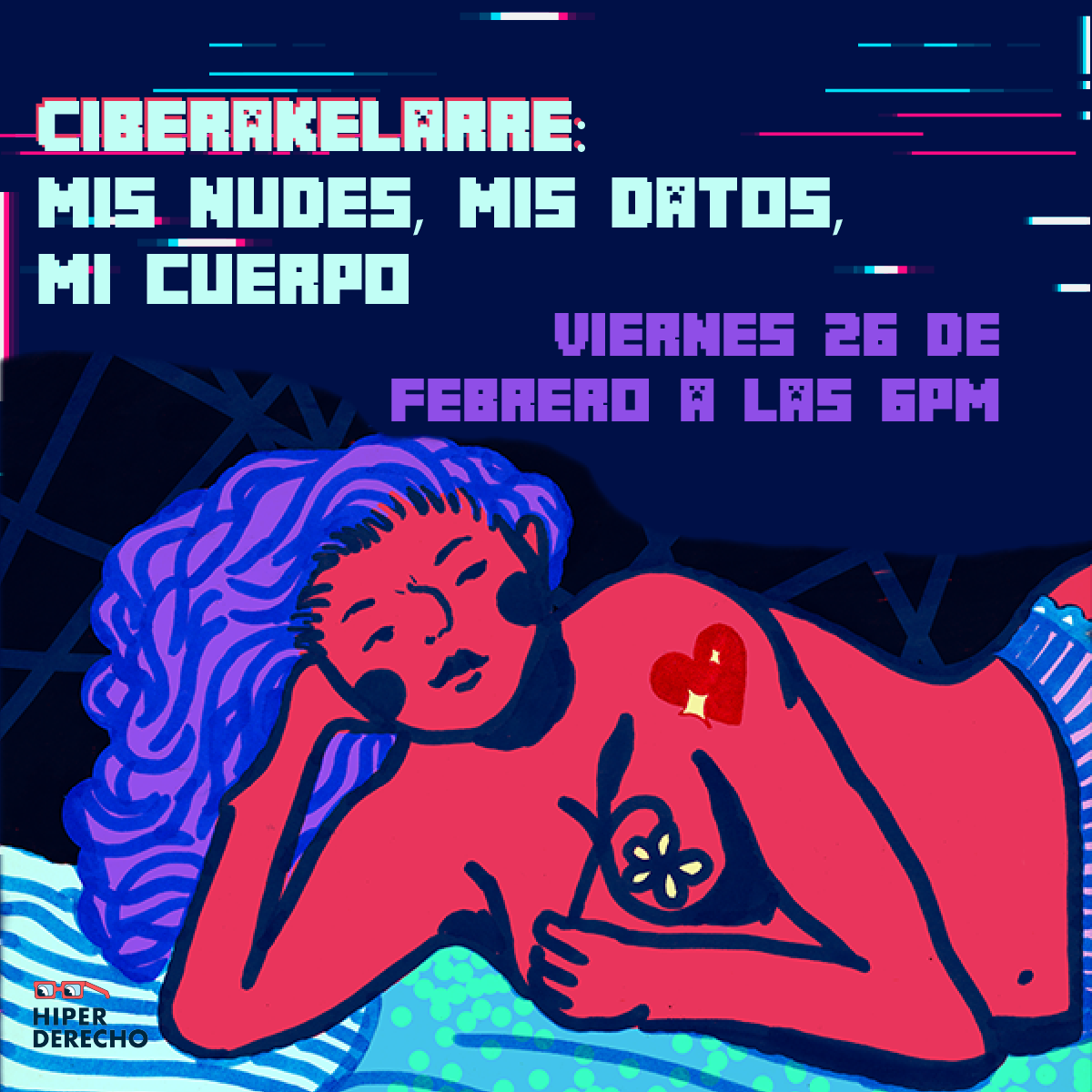 Ciberakelarre: mis nudes, mis datos, mi cuerpo - Hiperderecho