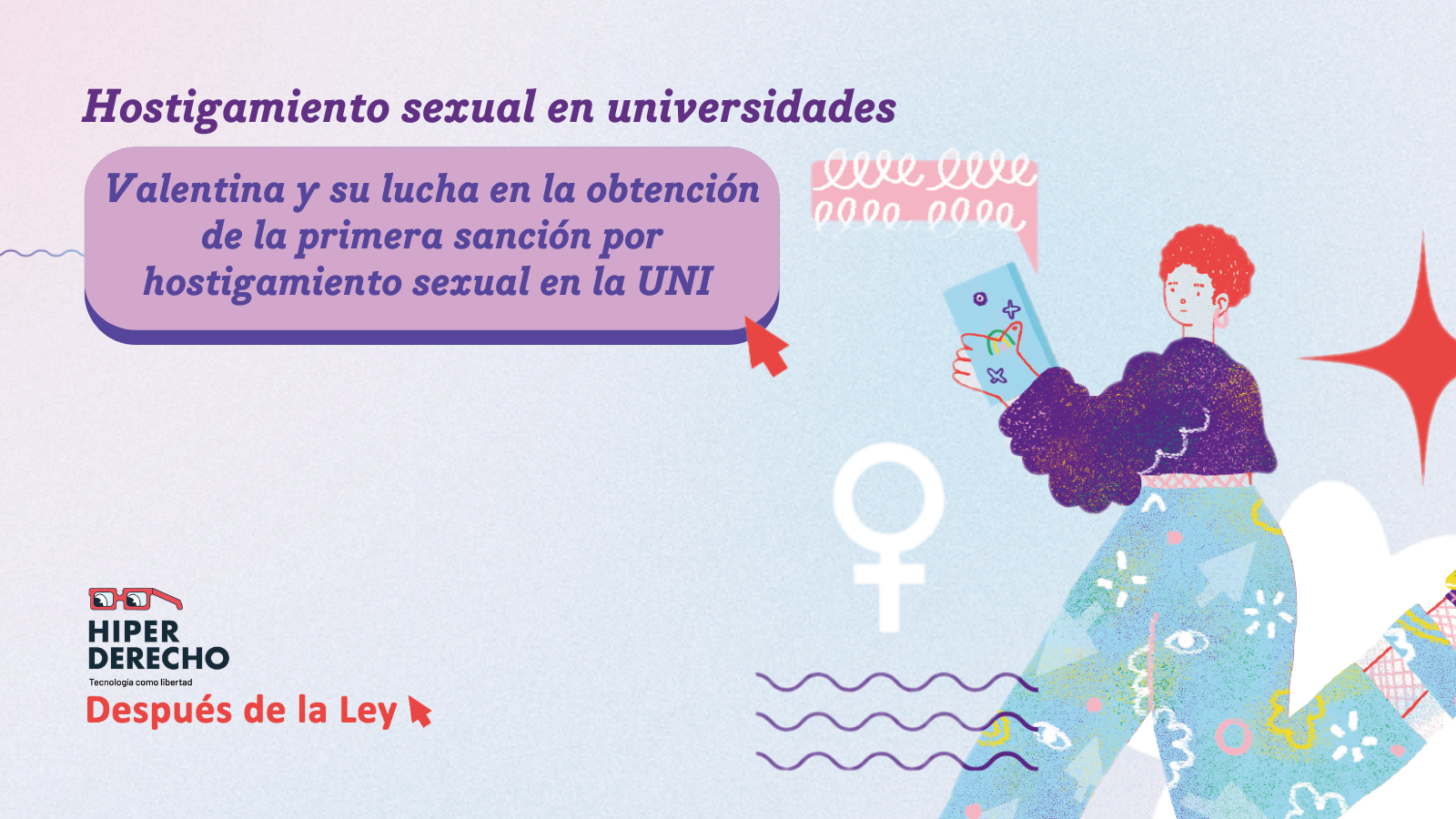 Hostigamiento Sexual En Universidades Valentina Y Su Lucha En La Obtención De La Primera 8756