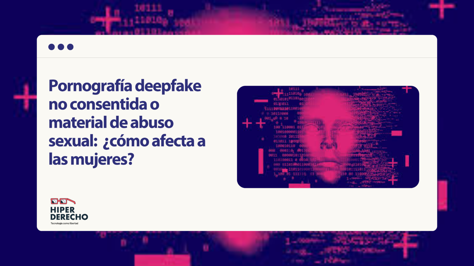 Pornografía deepfake no consentida o material de abuso sexual: ¿cómo